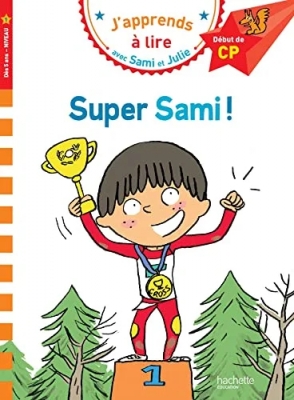 J'apprends à lire avec Sami et Julie: Super Sami !