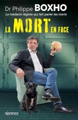 La mort en face - Dr. Philippe Boxho, le médecin légiste qui fait parler les morts.