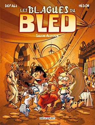 Les Blagues Du Bled Tome 1 - Salem-Alikoum