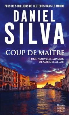 Coup de maître - Une nouvelle mission de Gabriel Allon