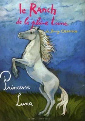 Le Ranch de la pleine lune, Tome 8 : Princesse Luna