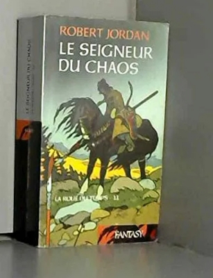 La Roue du Temps, Tome 11 : Le Seigneur du Chaos