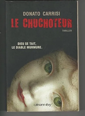 Le Chuchoteur - Dieu se tait. Le diable murmure