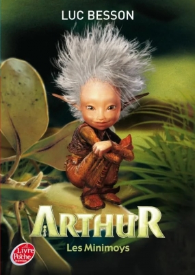 Arthur Tome 1 - Les Minimoys