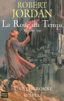 La Roue du temps, tome 13 : Une couronne d'épées