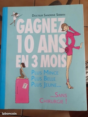 Gagnez 10 ans en 3 mois