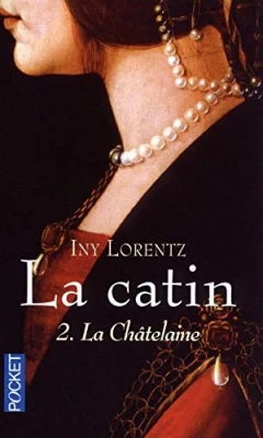 La Catin, Tome 2 : La Châtelaine