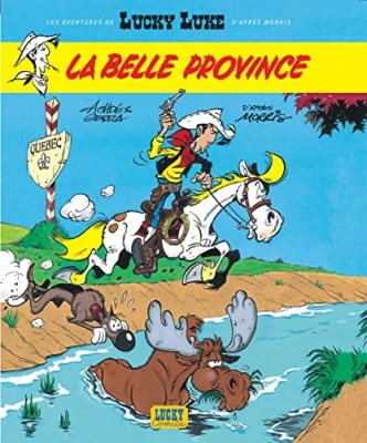 Les Aventures De Lucky Luke D'après Morris Tome 1 - La Belle Province