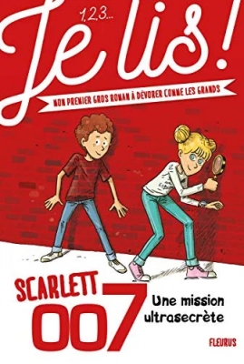 Scarlett 007 : Une mission ultra-secrète