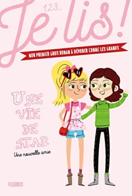 Une Vie De Star Tome 1 - Une Nouvelle Amie