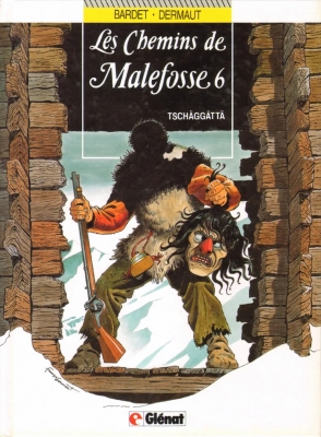 Les Chemins De Malefosse Tome 6 - Tschäggättä