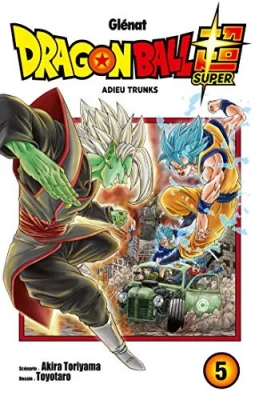 Dragon Ball Super - Tome 5 - Adieu Trunks
