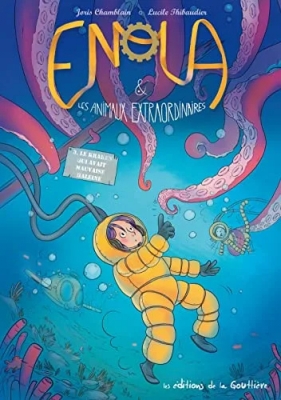 Enola Et Les Animaux Extraordinaires Tome 3 - Le Kraken Qui Avait Mauvaise Haleine