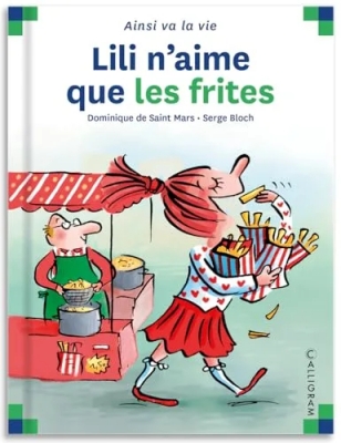 max et lili Lili n'aime que les frites - Tome 11