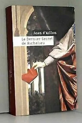 Le dernier secret de Richelieu