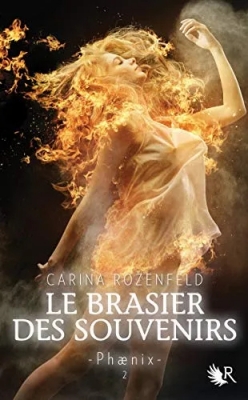 Phaenix, tome 2 : Le brasier des souvenirs