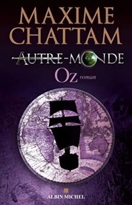 Autre-Monde, tome 5 : Oz