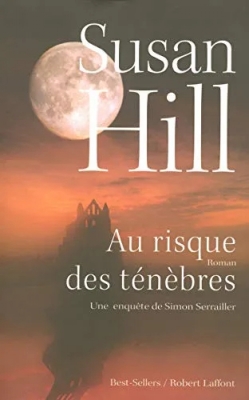 Au risque des ténèbres - Une enquête de Simon Serrailler.