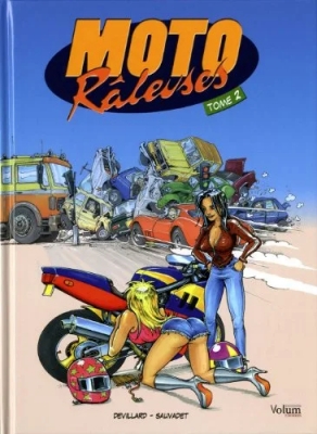 Moto Râleuses - Tome 2