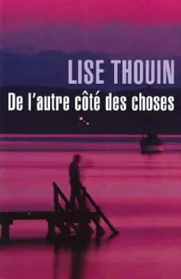 De l'autre côté des choses