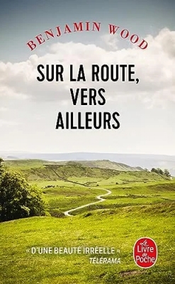 Sur la route, vers ailleurs