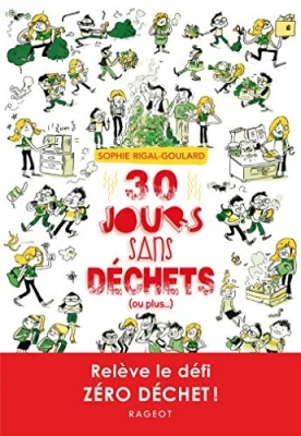 30 Jours Sans Déchets (Ou Plus...)