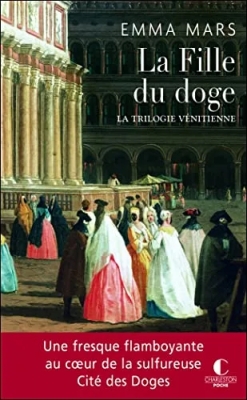 La trilogie vénitienne, tome 2 : La fille du doge