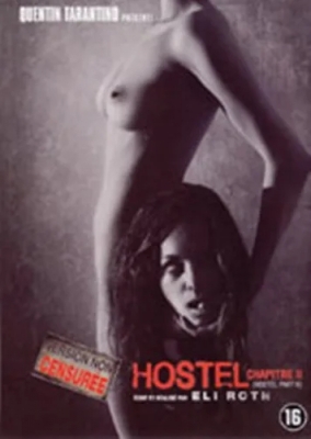 Hostel - Chapitre 2 (Version non censurée)