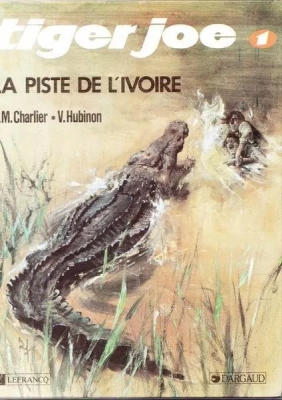 Tiger joe - La Piste de l'ivoire  tome 1