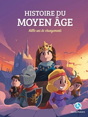 Histoire du Moyen Âge - Mille ans de changements