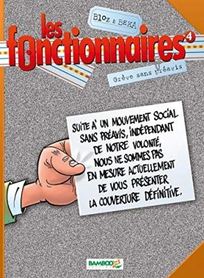 Les Fonctionnaires, tome 4 - Grève sans préavis