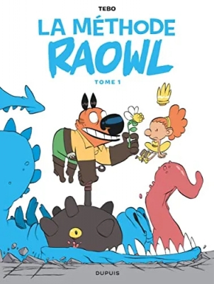 Raowl - La méthode - Tome 1