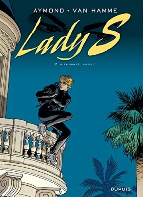 Lady S, tome 2 - À ta santé, Suzie !