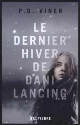 Le Dernier Hiver De Dani Lancing
