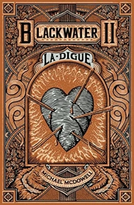 Blackwater, tome 2 : La digu