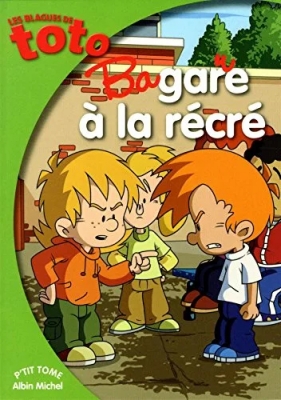 Les blagues de Toto: Bagarre à la récré (livre)