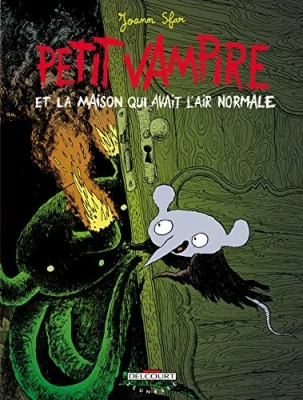 Petit vampire, tome 4 - Petit vampire et la maison qui avait l'air normale
