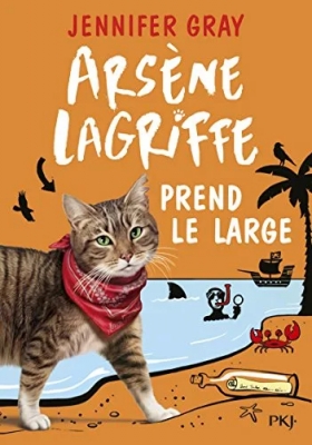 Arsène Lagriffe, tome 4 : Prend le large