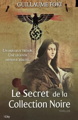 Le Secret de La Collection Noire