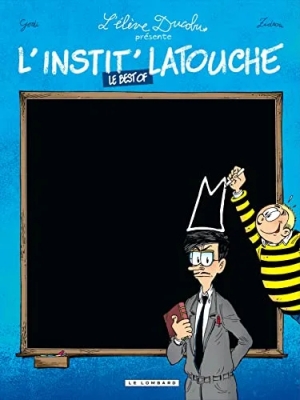L'instit Latouche - Le Best Of (Ducobu)