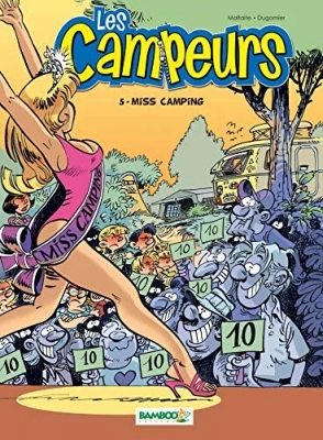 Les Campeurs - Tome 5 - Miss Camping