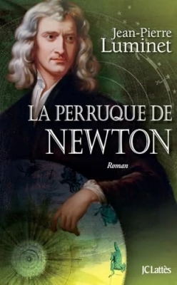 Les bâtisseurs du ciel, Tome 4 - La perruque de Newton