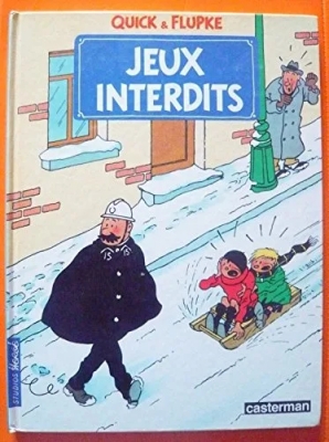 Quick et Flupke Jeux interdits