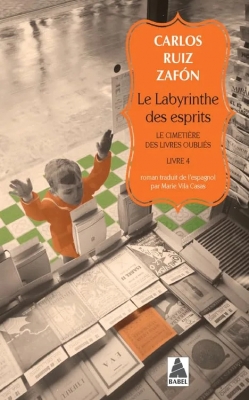 Le Cimetière Des Livres Oubliés - Tome 4 - Le Labyrinthe Des Esprits