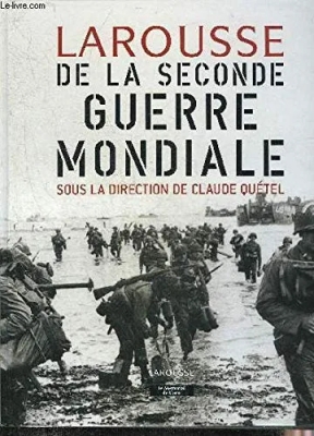 Larousse de la Seconde guerre mondiale