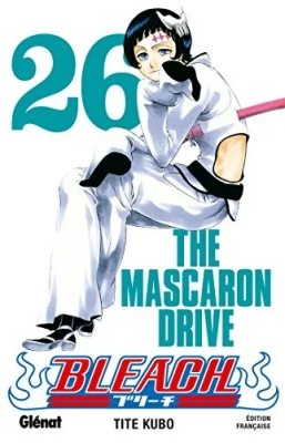 Bleach - Tome 26 - The mascaron drive