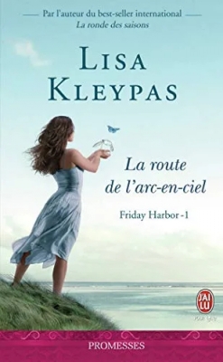 Friday Harbor, tome 1 : La route de l'arc-en-ciel