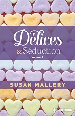 Délices & Séduction, tome 1
