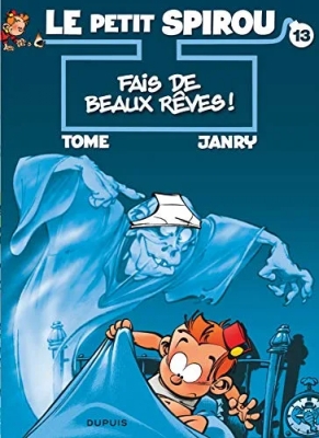 Le Petit Spirou, tome 13 - Fais de beaux rêves
