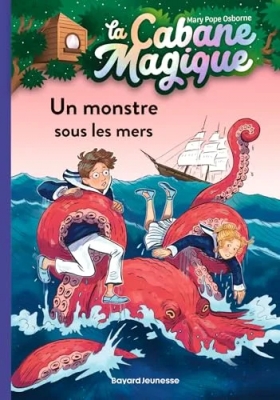 La cabane magique, Tome 34 - Un monstre sous les mers